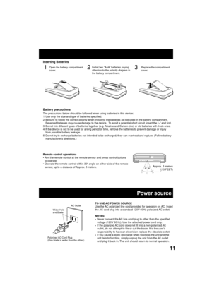 Page 1111
Inserting Batteries
123
Remote control operations
¥ Aim the remote control at the remote sensor and press control buttons
to operate.
¥ Operate the remote control within 30° angle on either side of the remote
sensor, up to a distance of Approx. 5 meters.
Replace the compartment
cover.Install two ÒAAAÓ batteries paying
attention to the polarity diagram in
the battery compartment. Open the battery compartment
cover.
Approx. 5 meters
(15 FEET)
Battery precautions
The precautions below should be followed...