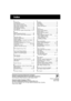 Page 44Index
Panasonic Consumer Electronics Company,
Division of Matsushita Electric Corporation of America
One Panasonic Way Secaucus, New Jersey 07094
Panasonic Sales Company (“PSC”),
Division of Matsushita Electric of Puerto Rico, Inc.
Ave. 65 de Infantería. Km. 9.5 San Gabriel Industrial Park, Carolina,
Puerto Rico 00985
Printed in Indonesia
LSQT0509B
S1201-1052 A
Accessories...................................................... 4
AC Power Plug.................................................. 7
Add or...