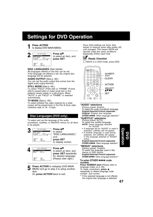 Page 4747
Disc Languages (DVD only)
To select and set the language of the audio
soundtrack, subtitles, or title/DVD menus for all discs
to be played.
“AUDIO” selections(Factory preset: English)To select the audio soundtrack language.English/Spanish/French/Japanese
Original: Original disc language
OTHER ✱✱✱✱: Other language selection*
1
“SUBTITLE” selections(Factory preset: AUTO)To select the subtitle language.AUTO:Same language selected
for “AUDIO”
If language set for “AUDIO” is used in
playback, subtitles...