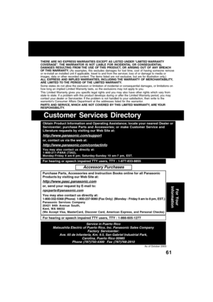 Page 6161
THERE ARE NO EXPRESS WARRANTIES EXCEPT AS LISTED UNDER “LIMITED WARRANTY
COVERAGE”. THE WARRANTOR IS NOT LIABLE FOR INCIDENTAL OR CONSEQUENTIAL
DAMAGES RESULTING FROM THE USE OF THIS PRODUCT, OR ARISING OUT OF ANY BREACH
OF THIS WARRANTY. (As examples, this excludes damages for lost time, cost of having someone remove
or re-install an installed unit if applicable, travel to and from the ser vicer, loss of or damage to media or
images, data or other recorded content. The items listed are not exclusive,...