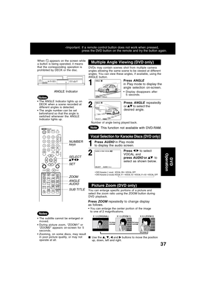 Page 3737
When  appears on the screen while
a button is being operated, it means
that the corresponding operation is
prohibited by DECK or the disc.
The ANGLE Indicator lights up on
DECK when a scene recorded at
different angles is detected.
The angle number can be set
beforehand so that the angle is
switched whenever the ANGLE
Indicator lights up.
1Press AUDIO in Play mode
to display the audio screen.
DVDs may contain scenes shot from multiple camera
angles allowing the same scene to be viewed at different...