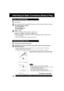 Page 1616For assistance, please call : 1-800-211-PANA(7262) or, contact us via the web at:http://www.panasonic.com/contactinfo
Before doing Initial Setup
Initial Setup for Basic Connections (Ready to Play)
Turn TV on.
See connections a RF Coaxial Cable Connection and b AV Cable Connection on page 12.

  Set TV to channel 3.

Set TV to VIDEO.
[DECK 
➛ ➛➛ ➛
➛ TV]
  Go to “Initial Setup (Ready to Play).” (See below.)
[Cable Box 
➛ ➛➛ ➛
➛ DECK 
➛ ➛➛ ➛
➛ TV], [DSS 
➛ ➛➛ ➛
➛ DECK 
➛ ➛➛ ➛
➛ TV]
  Turn on Cable Box...