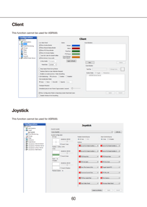 Page 606061
Client
This function cannot be used for ASR500.
Joystick
This function cannot be used for ASR500. 