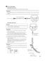 Page 19
19

9 Turn on the power.
    WV-CP300, WV-CP310
    Use the power cord (accessory) to connect the power supply.
Important:
	 •	 The 	 included 	 power 	 cord 	 is 	 the 	 dedicated 	 power 	 cord 	 of 	 this 	 product. 	 Do 	 not 	 use 	 it 	 with 	 other 	
devices.
  WV-CP304, WV-CP314
Important:
	 •	 Use 	 24 	 V 	 AC 	 or 	 12 	 V 	 DC 	 power 	 supply 	 that 	 is 	 insulated 	
from 	 120 	 V 	 AC 	 power. 	
	 •	 The
	 power 	 supply 	 is 	 automatically 	 switchover 	 either 	 24 	 V 	
AC 	 or 	 12...