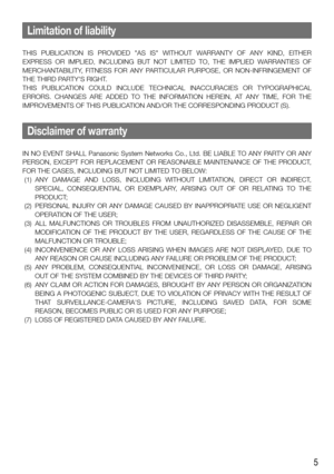 Page 5Limitation of liability
THIS PUBLICATION IS PROVIDED "AS IS" WITHOUT WARRANTY OF ANY KIND, EITHER 
EXPRESS OR IMPLIED, INCLUDING BUT NOT LIMITED TO, THE IMPLIED WARRANTIES OF 
MERCHANTABILITY, FITNESS FOR ANY PARTICULAR PURPOSE, OR NON-INFRINGEMENT OF 
THE THIRD PARTY'S RIGHT.
THIS PUBLICATION COULD INCLUDE TECHNICAL INACCURACIES OR TYPOGRAPHICAL 
ERRORS. CHANGES ARE ADDED TO THE INFORMATION HEREIN, AT ANY TIME, FOR THE 
IMPROVEMENTS OF THIS PUBLICATION AND/OR THE CORRESPONDING PRODUCT (S)....