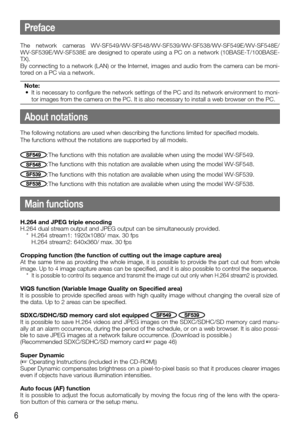 Page 66
The network cameras WV-SF549/WV-SF548/WV-SF539/WV-SF538/WV-SF549E/WV-SF548E/
WV-SF539E/WV-SF538E are designed to operate using a PC on a network (10BASE-T/100BASE-
TX). 
By connecting to a network (LAN) or the Internet, images and audio from the camera can be moni-
tored on a PC via a network. Note:
	 •	
It is necessary to configure the network settings of the PC and its network environment to moni-
tor images from the camera on the PC. It is also necessary to install a web browser on the PC....