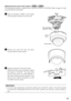 Page 3535
z Align the indication "OPEN" to the marker 
of the camera to attach the dome cover. 
x Remove the cover film from the dome 
cover except the dome section.
c  Adjust the direction of the inner dome. 
  Rotate the dome cover clockwise to adjust 
the marker to "ADJUST". The clear dome 
and the inner dome can rotate together in 
this state. Rotate the dome section of the 
dome cover to adjust the direction so that 
no eclipse may be caused.
    
ADJUSTOPENLOCK
Marker
Dome 
cover
Dome...