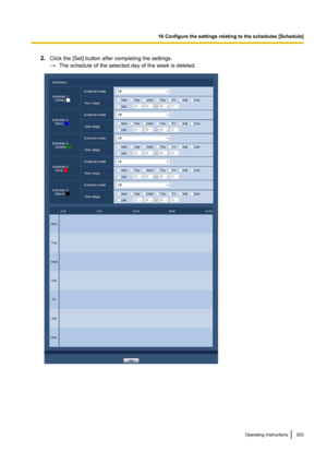 Page 2032.Click the [Set] button after completing the settings.
→ The schedule of the selected day of the week is deleted.Operating Instructions203
16 Configure the settings relating to the schedules [Schedule]   