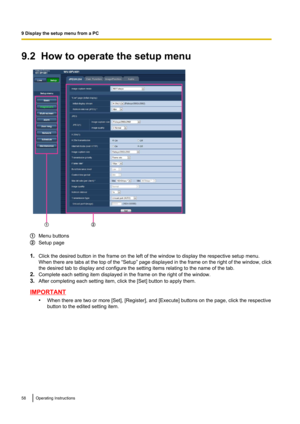 Page 589.2  How to operate the setup menu
Menu buttons
Setup page
1. Click the desired button in the frame on the left of the window to display the respective setup menu.
When there are tabs at the top of the  “Setup” page displayed in the frame on the right of the window, click
the desired tab to display and configure the setting items relating to the name of the tab.
2. Complete each setting item displayed in the frame on the right of the window.
3. After completing each setting item, click the [Set] button...