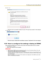 Page 19110.Click “Yes”.
→When the import is successfully completed, the screen  “The import was successful. ” will be displayed.
11. Click “OK”.
→When the browser is restarted after the certificate is imported,  “Certificate Error” will not be displayed.
15.5  How to configure the settings relating to DDNS When activating the DDNS function using the camera, either of the following DDNS services is available.
• “Viewnetcam.com” service
• Dynamic DNS Update (RFC2136 compliant)
IMPORTANT
•Before using the DDNS...