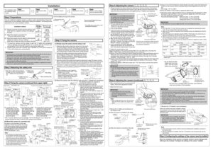 Page 21 Pass the H safety wire (accessory) 
through the wire mounting hole in 
the J Safety wire lug (accesso -
ry).
Wire mounting hole
Installation
Step 2 Attaching the safety wire
Step 4 Adjusting the camera 1, 2, 3, 4, 5
Step 4 Adjusting the camera (continued) 6, 7, 8, 9
Step1 Preparations
The installation tasks 
are explained using  
5 steps.
There are 3 methods to install the camera to a ceiling or wall as described below . Prepare the 
required parts for each installation method before starting the...