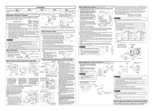 Page 21 Pass the safety wire (G: accessory) 
through the wire mounting hole in 
the Safety wire  
lug (I: accessory). Wire mounting hole
[1] 
 Attaching the safety wire [2] 
 Remove the front cover
Installation
Step 2 Preparation
Step 4 Adjusting the camera 1, 2, 3, 4, 5
Step 4 Adjusting the camera (continued) 6, 7, 8, 9
Step1 Before starting the installation
The installation tasks 
are explained using   
5 steps.
There are 3 methods to install the camera to a ceiling or wall as described below . Prepare the...