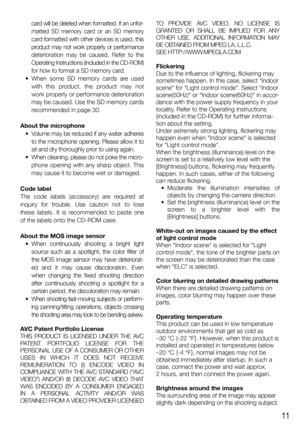 Page 1111
card will be deleted when formatted. If an unfor-
matted SD memory card or an SD memory 
card formatted with other devices is used, this 
product may not work properly or performance 
deterioration may be caused. Refer to the 
Operating Instructions (included in the CD-ROM) 
for how to format a SD memory card. 
  • When some SD memory cards are used 
with this product, the product may not 
work properly or performance deterioration 
may be caused. Use the SD memory cards 
recommended in page 30....