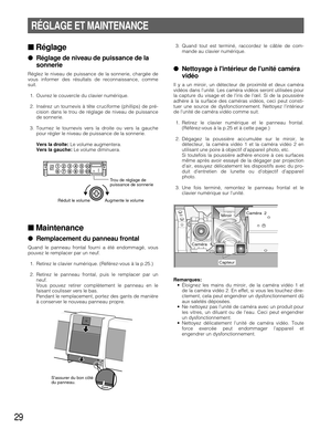 Page 2929
RÉGLAGE ET MAINTENANCE
■Réglage
●Réglage de niveau de puissance de la
sonnerie
Réglez le niveau de puissance de la sonnerie, chargée de
vous informer des résultats de reconnaissance, comme
suit. 
1. Ouvrez le couvercle du clavier numérique. 
2. Insérez un tournevis à tête cruciforme (phillips) de pré-
cision dans le trou de réglage de niveau de puissance
de sonnerie. 
3. Tournez le tournevis vers la droite ou vers la gauche
pour régler le niveau de puissance de la sonnerie. 
Vers la droite:Le volume...