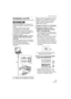 Page 93Conexión a otro equipo
93VQT0Y78
Conexión a otro equipo
Conexión a un PC
Puede hacer adquirir a un ordenador las 
imágenes grabadas conectando la cámara 
a éste.
El software [LUMIX Simple Viewer] 
(para Windows
®) en el CD-ROM 
(suministrado) le permite hacer adquirir a 
un ordenador las imágenes grabadas con 
la cámara y le permite imprimirlas y 
enviarlas por e-mail.
Si utiliza “Windows
 98/98SE”, instale el 
controlador USB, luego conéctelo al 
ordenador.
Para más información sobre la instalación 
de...