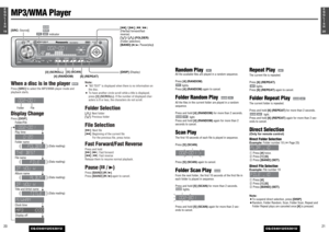 Page 10When a disc is in the player Press [SRC]to select the MP3/WMA player mode and
playback starts.Display ChangePress 
[DISP]
.
Note:
¡
“NO TEXT
”is displayed when there is no information on
the disc.
¡To have another circle scroll while a title is displayed,
press [3] (SCROLL). If the number of displayed char-
acters is 8 or less, the characters do not scroll. 
Folder Selection[}]: Next folder
[{]: Previous folderFile Selection[d]
: Next file
[s]
: Beginning of the current file
For the previous file, press...