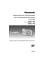 Page 1Instrucciones de funcionamientopara características avanzadas
Cámara digital
Modelo N. DMC-F3
DMC-F4
VQT2S07
Antes de usarla, lea completamente estas instrucciones.
until 
2010/2/20 