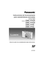 Page 1Instrucciones de funcionamientopara características avanzadas
Cámara digital
Modelo N. DMC-FH25
DMC-FH24DMC-FH5
DMC-FH2
VQT3D50
Antes de usarla, lea completamente estas instrucciones. 