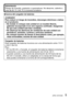 Page 5 (SPA) VQT4G38   5
AdvertenciaRiesgo de incendio, explosión o quemaduras. No desarme, caliente a 
más de 60 °C (140 °F) ni incinere la batería.
 
■Acerca del cargador de baterías
¡CUIDADO!
Para reducir el riesgo de incendios, descargas eléctricas o daños \
en el producto:
 
• No instale ni coloque esta unidad en un mueble librería, 
gabinete incorporado ni en otro espacio confinado. Asegúrese 
de que esta unidad esté bien ventilada.
 
• No obstruya las aberturas de ventilación de esta unidad con...