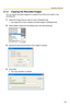 Page 101Operating Instructions
101
2.7.2 Copying the Recorded Images
You can extract recorded images for a specific time frame and create a new 
recording file.
1.Select the image that you want to copy in [Playback list].
 See page 92 for how to display recorded images in [Playback list].
2.Select [Make Copy] from the editing menu and click [Execute].
3.Specify the start and end time of the images to extract.
4.Click [OK].
 The copy operation is started.  