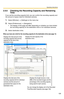 Page 129Operating Instructions
129
2.9.6 Checking the Recording Capacity and Remaining 
Time
If you set the recording capacity limit, you can confirm the recording capacity and 
the amount of space used for individual cameras.
1.Select [Window]  [Settings] on the menu bar.
2.Select [Preferences]  [Navigation].
 The display of this page will differ depending on whether you have limited 
the recording capacity for the destin ation drive or for individual cameras.
3.Select destination drive.
When you have set a...