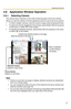 Page 77Operating Instructions
77
2.6 Application Window Operation
2.6.1 Selecting Camera
The camera that is selected on the multi-monitoring page is the focus camera.
When you start the software, the first regi stered camera is set as the focus camera.
 To select multiple cameras, click the camera images while pressing [Ctrl] key.
 To select all cameras displayed in the wi ndow, select [Select All] from [Layout] 
on the menu, or select 
 on the toolbar.
 To deselect all selected cameras, select  [Clear All]...