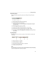 Page 27Operating Instructions
27
Window Size buttons
Window Size Buttons adjusts the window size of Network Camera Recorder 
screen.
Recording buttons
Recording buttons start and stop recording or motion detection recording while 
monitoring.
Note
Recording buttons are active only when monitoring Network Cameras. Recording 
cannot be operated when monitoring is stopped.(1) Fits the image to the window size all the time.
(2) Adjusts the image to the window size.
If the window size is over actual image size, the...