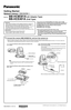 Page 1Getting Started
Network Camera
Model No. BB-HCM381A (AC Adaptor Type)
BB-HCE481A (PoE Type)
Connect the Ethernet cable (customer-provided) to the 
camera.
Note
• These instructions assume your PC is already connected to the Internet and your network includes a router that is UPnP™ (Universal Plug and Play) 
compliant.
Connect the Ethernet cable (customer-provided) to your 
router.
Ethernet (LAN) port
Ethernet cable 
(customer-provided)
To the network
LAN ports WAN port
To the supply
To the camera
A...