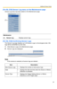 Page 21Additional Feature Guide
21
[For BL-C30] Sensor Log menu on the Maintenance page
Sensor Log menu has been added on the Maintenance page.
[For BL-C30] Confirming Sensor Logs
The Sensor Log page displays up to 50 Sensor Logs in chronological order. Old 
logs will be overwritten by new ones.
1.Click [Sensor Log] on the Maintenance page.
2.Sensor Logs are displayed.
Note
If the camera is restarted, all sensor logs are deleted.
Maintenance
(1)Sensor LogDisplays sensor logs.
ItemDescription
New Sensor Logs...