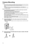 Page 1818
Camera Mounting
Caution
• Do not drive the screws into a soft material. Drive the screws into a secure area of the wall, 
such as a column, otherwise the camera may fall and be damaged.
• Make sure you attach the safety wire when mounting the camera, to prevent the camera from 
falling.
• Do not place the camera near any heat emitting devices (e.g., water heaters, air 
conditioners). (Placing the camera near heat emitting devices can cause the built-in sensor 
to not detect properly.)
Note
• Use a LAN...