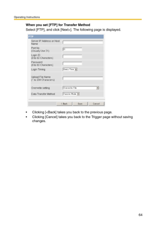 Page 66Operating Instructions
64
When you set [FTP] for Transfer Method
Select [FTP], and click [Next>]. The following page is displayed.
 Clicking [