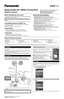 Page 1© Panasonic System Networks Co., Ltd. 2009
PNQX2377YA  KK0809CQ1109
1. Press the [MENU] button.
2.
 
Setup Guide (for VIERA Connection)
Network Camera
Please read this document before using the product, 
and save this document for future reference.
Panasonic Network Camera Website:
http://panasonic.net/pcc/ipcam/
Before Reading this Document
This document is written for users who wish to view camera images using 
a compatible Panasonic VIERA TV.
Make sure you have read the Important Information document...