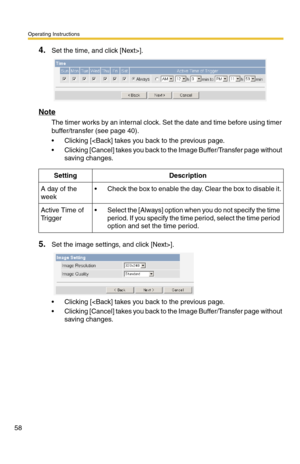 Page 94Operating Instructions
58
4.Set the time, and click [Next>].
Note
The timer works by an internal clock. Set the date and time before using timer 
buffer/transfer (see page 40).
 Clicking [].
 Clicking [