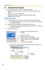 Page 136Operating Instructions
100
3.7 Using Setup Program
The Setup Program can be used for the following purposes.
 Finding the IP address and port number of the camera connected to your 
network.
 Setting up the camera automatically.
 Setting up the camera manually to a Static or a DHCP setting.
 Displaying the Setup page.
Finding the camera
1.
Connect the Ethernet cable to the camera following the Getting Started.
 If the Network Camera Setup window does not appear, click setup.exe 
on the Setup...