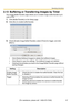 Page 93Operating Instructions
57[For assistance, please call: 1-800-272-7033]
2.13 Buffering or Transferring Images by Timer
The Image Buffer/Transfer page allows you to enable image buffer/transfer by E-
mail or FTP.
1.Click [Buffer/Transfer] on the Setup page.
2.Click [No.] to enable buffer/transfer.
3.Check [Enable Image Buffer/Transfer], select [Timer] for trigger, and click 
[Next>].
 Click [Delete Buffered Images] to delete this buffered images.
 Click [Save] to save the settings. The buffered images...