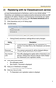 Page 41Operating Instructions
41
2.5 Registering with the Viewnetcam.com service
Viewnetcam.com is a free service (dynamic DNS service) that allows you to assign 
an easy-to-remember name to the camera, similar to your favorite website. 
Viewnetcam.com also allows you to easily access the camera, even when your ISP 
changes the IP address. Panasonic Communications recommends you register 
with it for Internet access to the camera. See 
http://www.viewnetcam.com for 
details about the Viewnetcam.com service....