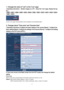 Page 4 4 
1. Changes the name of “List” on the “Live” page 
( Operating Instructions  Monitor images on a PC - About the “Live” page, Display the log 
list ) 
 
 
On the "Live" page, the [List] button will be changed to the [List/Play] button. 
 
2. Changes about “Time zone” and “Summer time” 
( Operating Instructions Configure the basic settings of the camera [Basic] - Configure the 
basic settings [Basic], Configure the settings of the servers [Server] - Configure the settings 
relating to the NTP...