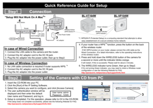 Page 1In case of Wired ConnectionIn case of Wireless Connection1. Connect the LAN cable to the camera and the router.
2. Connect the AC adaptor cord to the DC IN jack.
3. Plug the AC adaptor into the power outlet, then go to Step2.
2. Connect the AC adaptor cord to the DC IN 
jack.
3. Plug the AC adaptor into the power outlet.5. Press and hold down the WIRELESS button of the camera for
    a second or more until the indicator blinks orange.
    
It will restart, if this is successful. Please wait for about 2...