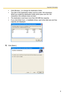 Page 11
Important Information
9
 Click [Browse...] to change the destination folder.
 The path of the destination folder must be under 100 characters .  
When you install the destination folder which pass over the 100 
characters, this software does not start.
 The destination must have more than 200 MB free capacity.
 If you click [Disk Cost...], installable drives, each drive disk size and free  capacity are displayed.
6.Click [Next>]. 