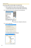 Page 108
Operating Instructions
94
[Converting multiple recorded images into separate files]
1.Select the images that you want to convert in [Playback list].
 See page 89 for how to display recorded images in [Playback list].
 To select multiple images, click the images while pressing [Ctrl] key.
2.Select the file format from the editing menu and click [Execute].
The editing menu is displayed by clicking here.
3.Click [To multiple files].
 The folder selection window is displayed. 