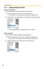 Page 116
Operating Instructions
102
2.7.5 Copying Display Screens
[Copy to the Clipboard]
Copy image displayed in the playback page to the Clipboard.
1.Select the image that you want to copy in [Playback List].
 See page 89 for how to display recorded images in [Playback list].
2.Select [Copy To The Clipboard] from the editing menu and click [Execute].
 Copy image displayed in the playback page to the Clipboard.
[Take a Snapshot]
Take a snapshot of image displayed in the playback page.
1.Select the image that...