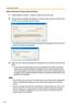 Page 124
Operating Instructions
11 0
[New Connection (remote client function)]
1.Select [Remote Access]  [New Connect] on the menu bar.
2.Enter the Server Address (IP address or domain name) and port number of the 
remote server, and then click [Connect].
 The [Remote Access Authentication] page will be displayed when the remote server connection is successful.
3.Enter the user name and password configured for the remote server and click 
[OK].
 If you enter the administrator name and password, the client...