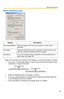 Page 35Operating Instructions
35
Motion Detection Page
E.g. If the recording time overlaps other settings, a continuous image is recorded.
 If you set to record images before or after 5-second period and another motion 
is detected, 1 image is recorded.
 Default is displayed when you register a camera.
 If you can change default by checking [Set to Default] and clicking [OK], the 
current settings become as a default.
 If you click [Return to Default], the settings return to a default.Setting Description...