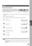 Page 6363
ADVANCED
FEATURES
ADVANCED FEATURES
Polling
Setting the Polling Password
If the polling password does not match with the polled station, your polling request will be refused
automatically.
 (see Note 1) (see Note 2)
To set the polling password, follow the steps below.Polling means calling other station(s) to retrieve document(s).
The other station must know in advance that you will call and
must have the document(s) set on the ADF or stored in the
memory.  You may need to set a polling password,...