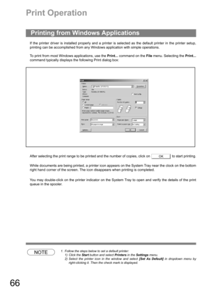 Page 6666
Print Operation
If the printer driver is installed properly and a printer is selected as the default printer in the printer setup,
printing can be accomplished from any Windows application with simple operations.
To print from most Windows applications, use the Print... command on the File menu. Selecting the Print...
command typically displays the following Print dialog box:
After selecting the print range to be printed and the number of copies, click on   to start printing.
While documents are being...