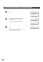 Page 46PROGRAMMING YOUR MACHINE
46
6
or
7
Enter the station name using character keys
(up to 15 characters).
Ex:or
8
To record another number, repeat step 4 to 8.
To return to standby, press  .
 ENTER NAME
abc@panasonic.com
 ENTER NAME
9-555 1234
SALESSPACEEPTD
 SALES DEPT❚
abc@panasonic.com
 SALES DEPT❚
9-555 1234
STOP
ONE-TOUCH<  >
PRESS ONE-TOUCH
Programming Email Address and Telephone Numbers 