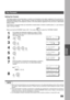 Page 99ADVANCED FEATURES
ADVANCED
FEATURES
99
Fax Forward
Setting Fax Forward
This feature allows all incoming faxes or emails to be forwarded to the station registered in the one-touch or
abbreviated dialing number.  Once the faxes or emails are received in the memory, the machine will forward the
received document(s) to the telephone number or the email address registered in the one-touch or abbreviated
dialing number.
This function is convenient when you would like to receive faxes or emails in another place...