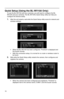 Page 19510
Quick Setup (Using the BL-WV10A Only)
To use the BL-WV10A with your cameras, you will need to configure the BL-
WV10A and your cameras. The BL-WV10A's Quick Setup utility can help you 
configure the devices easily.
1.After the unit restarts, wait while the Quick Setup utility scans for network and 
wireless settings.
• When the BL-WV10A has been configured, "Finished" is displayed and 
the buzzer sounds.
• With this connection setup, it is normal for no router or wireless router to 
be...