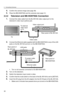 Page 332 Connecting Cameras
32
4.Confirm the camera image (see page 38)
5.Place the BB-HGW700A and the cameras (see page 41)
2.3.2 Television and BB-HGW700A Connection
1.Connect the video cable from the BL-WV10A video output port to the 
television’s video input (yellow) jack.
2.Connect the Ethernet cable supplied with the BB-HGW700A to any of the LAN 
jacks on the BL-WV10A and turn on the BB-HGW700A.
• Turn on all cameras connected to the BB-HGW700A.
3.Turn on the television.
4.Switch the television input mode...