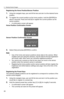 Page 613 Viewing Camera Images
60
Registering the Home Position/Sensor Position
1.Using the navigator keys, pan and tilt the lens and aim it at the desired home 
position.
2.To register the current position as the home position, hold the [ENTER] for 
about 5 seconds. Press and hold [9] to register the current position as the 
sensor position.
• A confirmation screen will appear.
Home Position Confirmation Screen
Sensor Position Confirmation Screen
3.Select [Yes] and press [ENTER] to confirm.
Note
• Use of the...